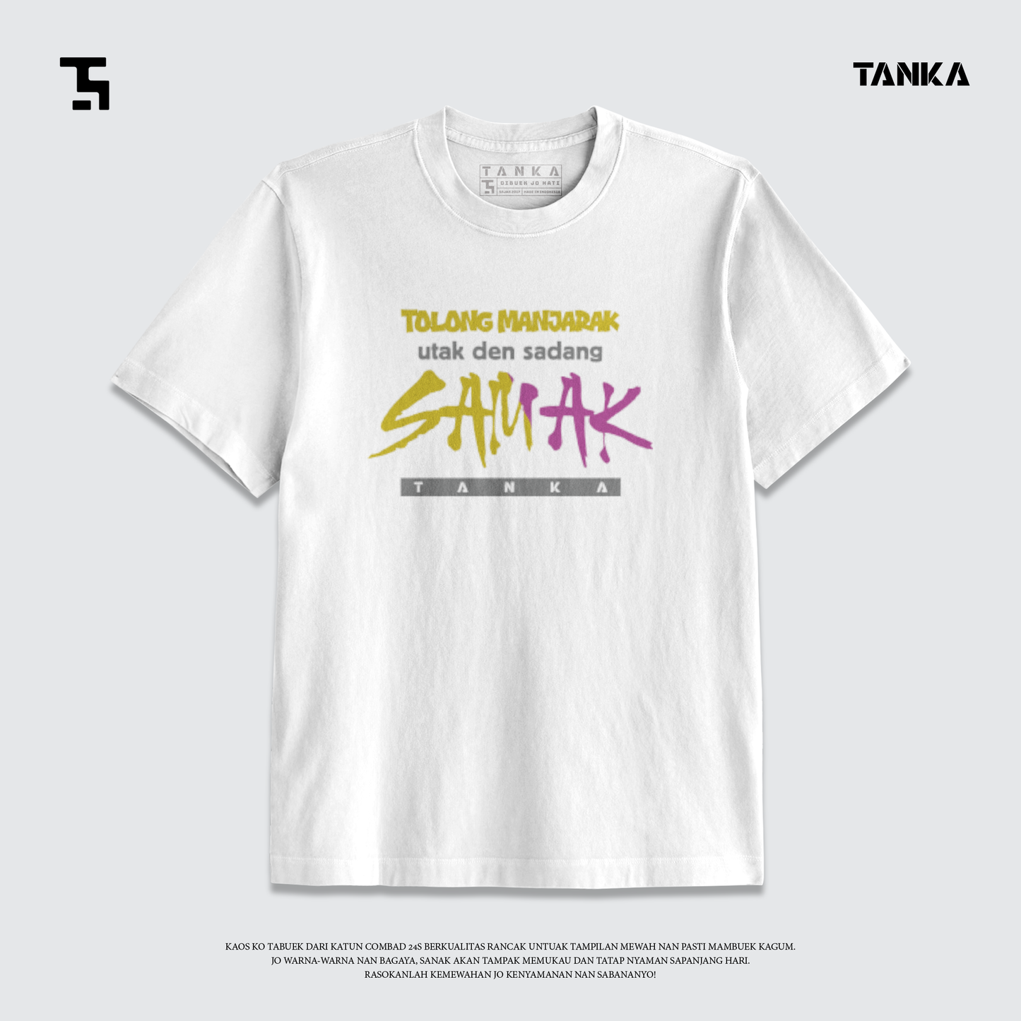 KAOS MINANG UTAK DEN SADANG SAMAK! T-SHIRT KATUN COMBAD 24S PREMIUM