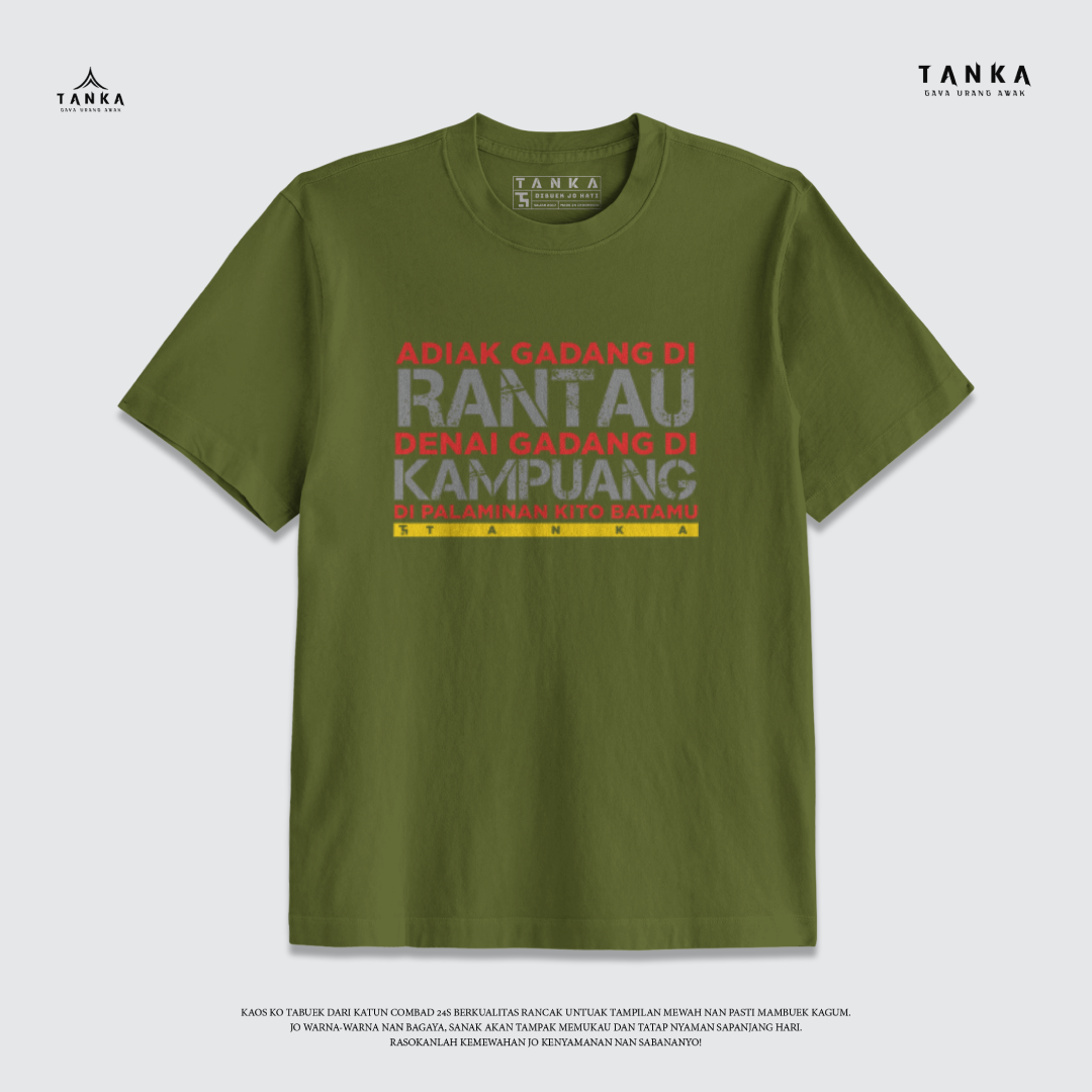 KAOS MINANG ADIAK GADANG DI RANTAU DENAI GADANG DI KAMPUANG! T-SHIRT KATUN COMBAD 24S