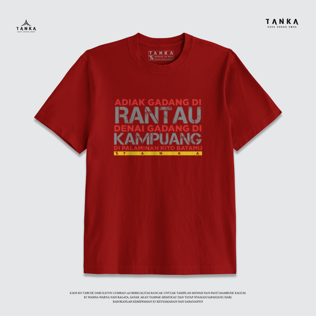 KAOS MINANG ADIAK GADANG DI RANTAU DENAI GADANG DI KAMPUANG! T-SHIRT KATUN COMBAD 24S