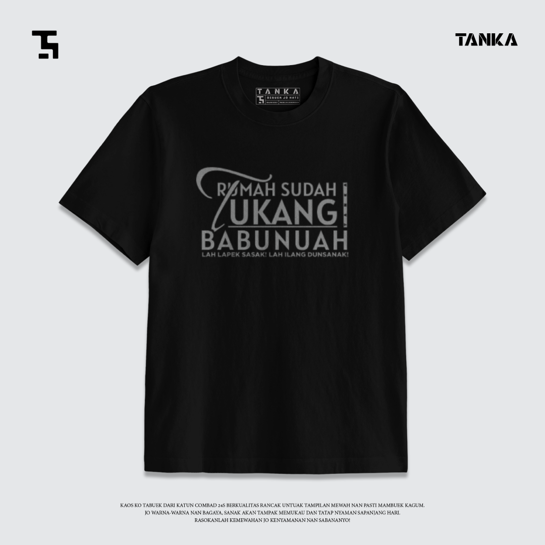 KAOS RUMAH SUDAH TUKANG! T-SHIRT KATUN COMBAD 24S PREMIUM