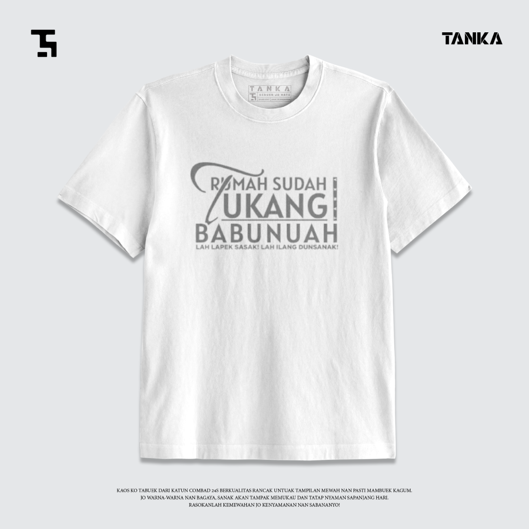KAOS RUMAH SUDAH TUKANG! T-SHIRT KATUN COMBAD 24S PREMIUM