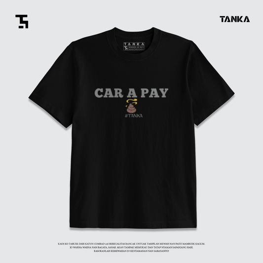 KAOS MINANG CAR A PAY T-SHIRT KATUN COMBAD 24S PREMIUM