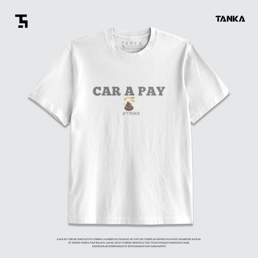 KAOS MINANG CAR A PAY T-SHIRT KATUN COMBAD 24S PREMIUM