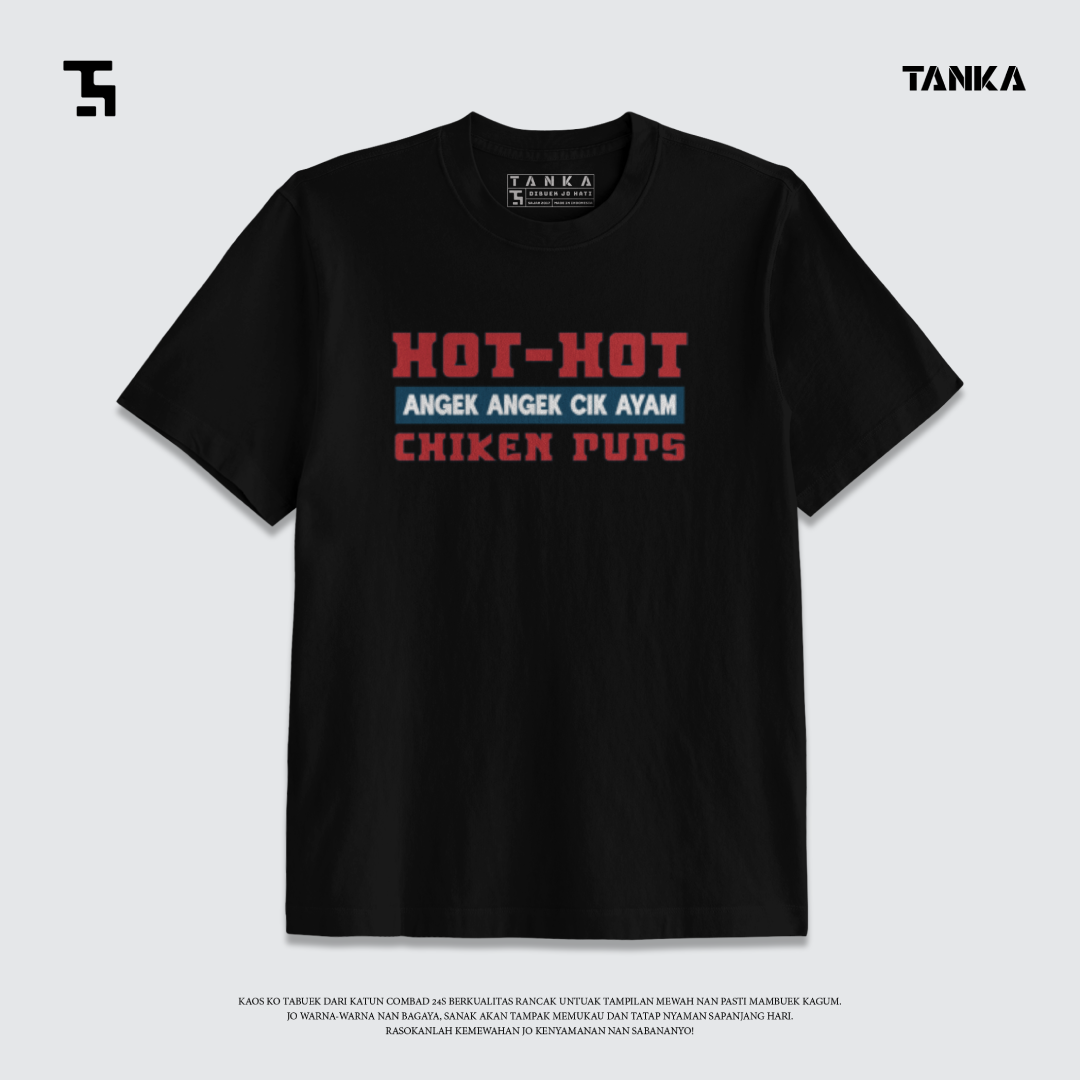 KAOS MINANG HOT-HOT CIK AYAM T-SHIRT KATUN COMBAD 24S PREMIUM