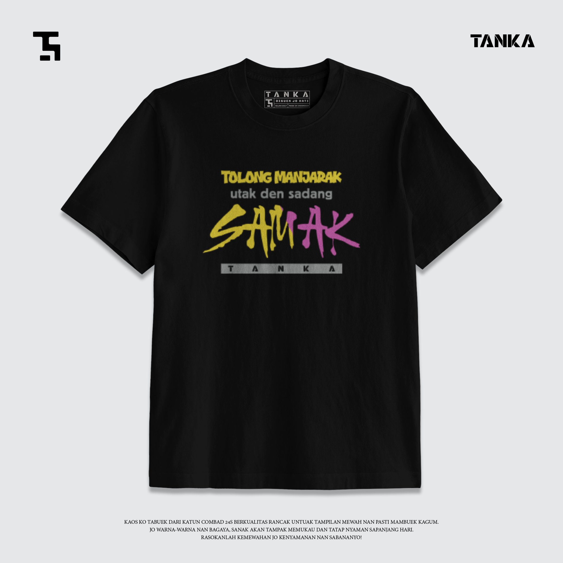 KAOS MINANG UTAK DEN SADANG SAMAK! T-SHIRT KATUN COMBAD 24S PREMIUM
