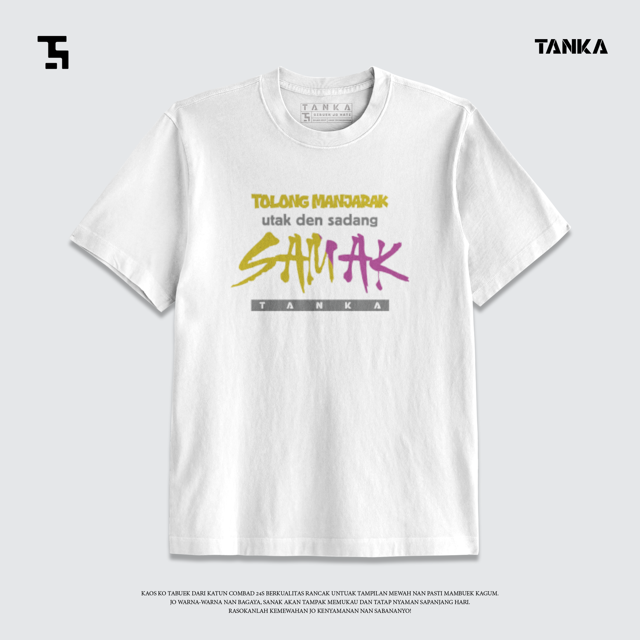 KAOS MINANG UTAK DEN SADANG SAMAK! T-SHIRT KATUN COMBAD 24S PREMIUM