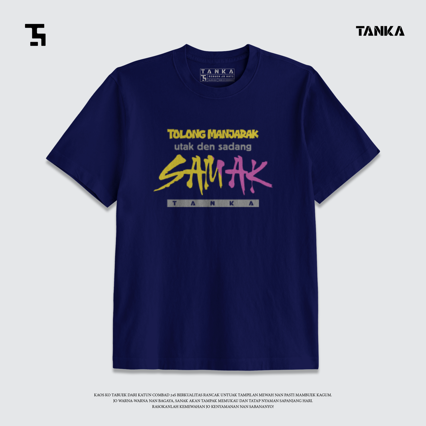 KAOS MINANG UTAK DEN SADANG SAMAK! T-SHIRT KATUN COMBAD 24S PREMIUM
