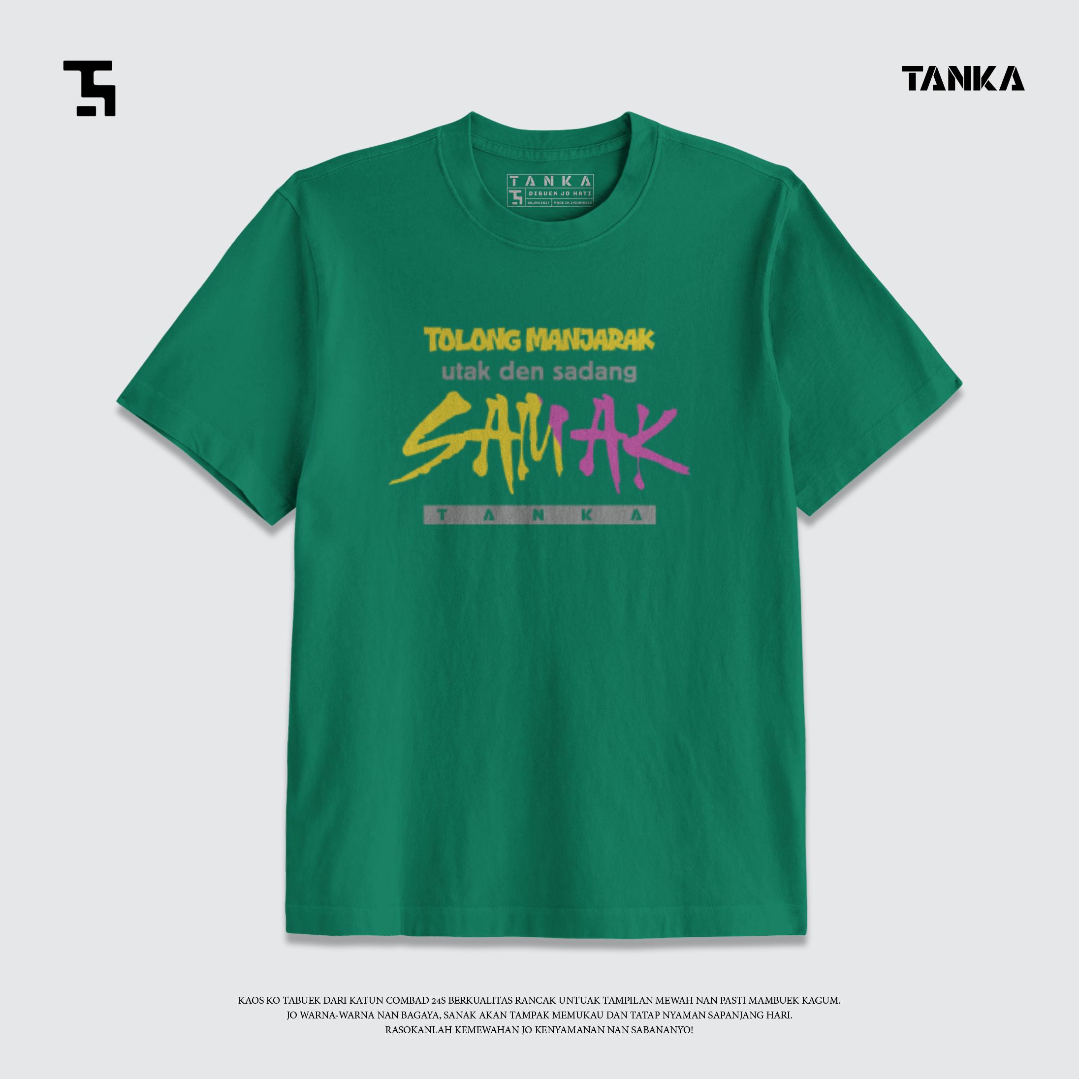 KAOS MINANG UTAK DEN SADANG SAMAK! T-SHIRT KATUN COMBAD 24S PREMIUM