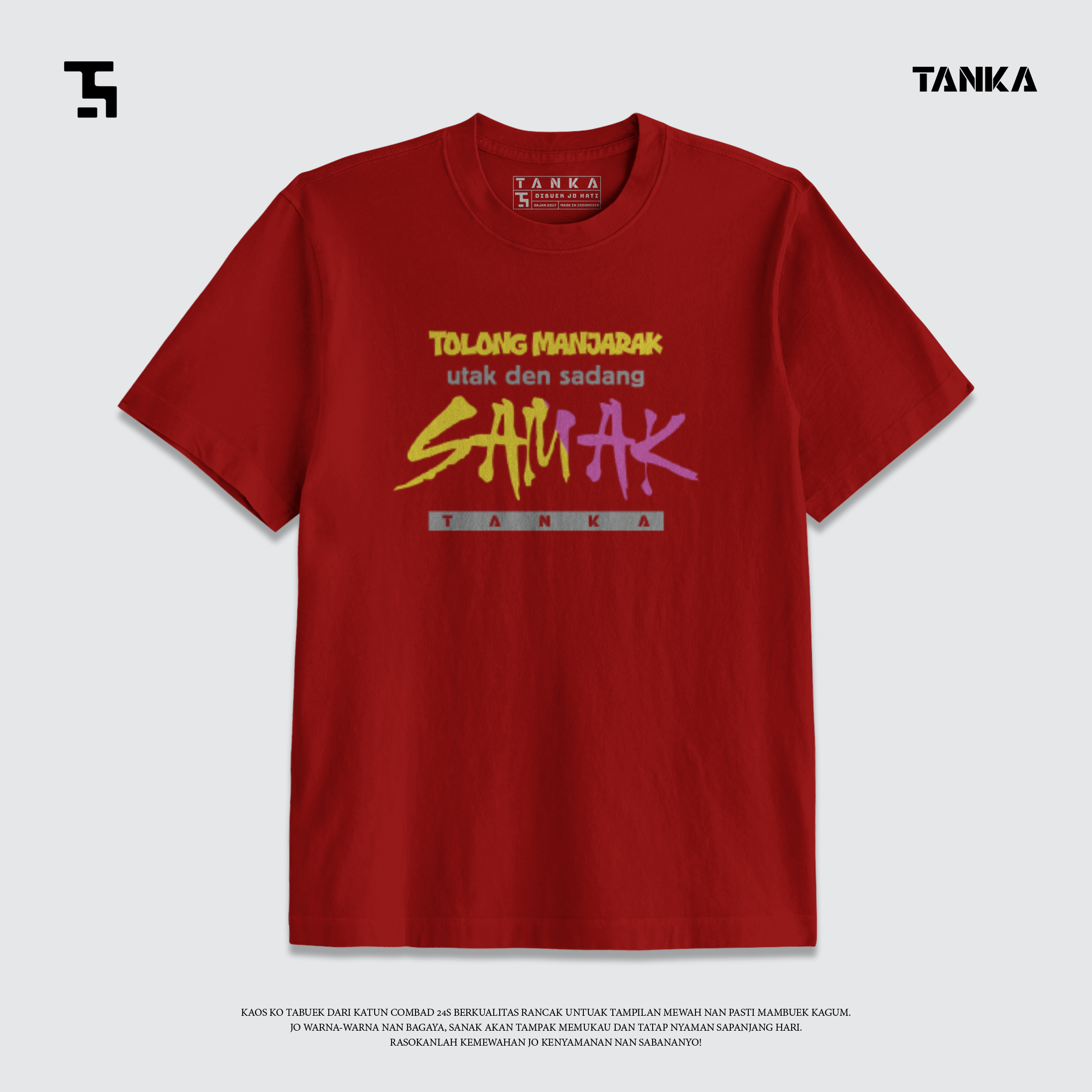 KAOS MINANG UTAK DEN SADANG SAMAK! T-SHIRT KATUN COMBAD 24S PREMIUM