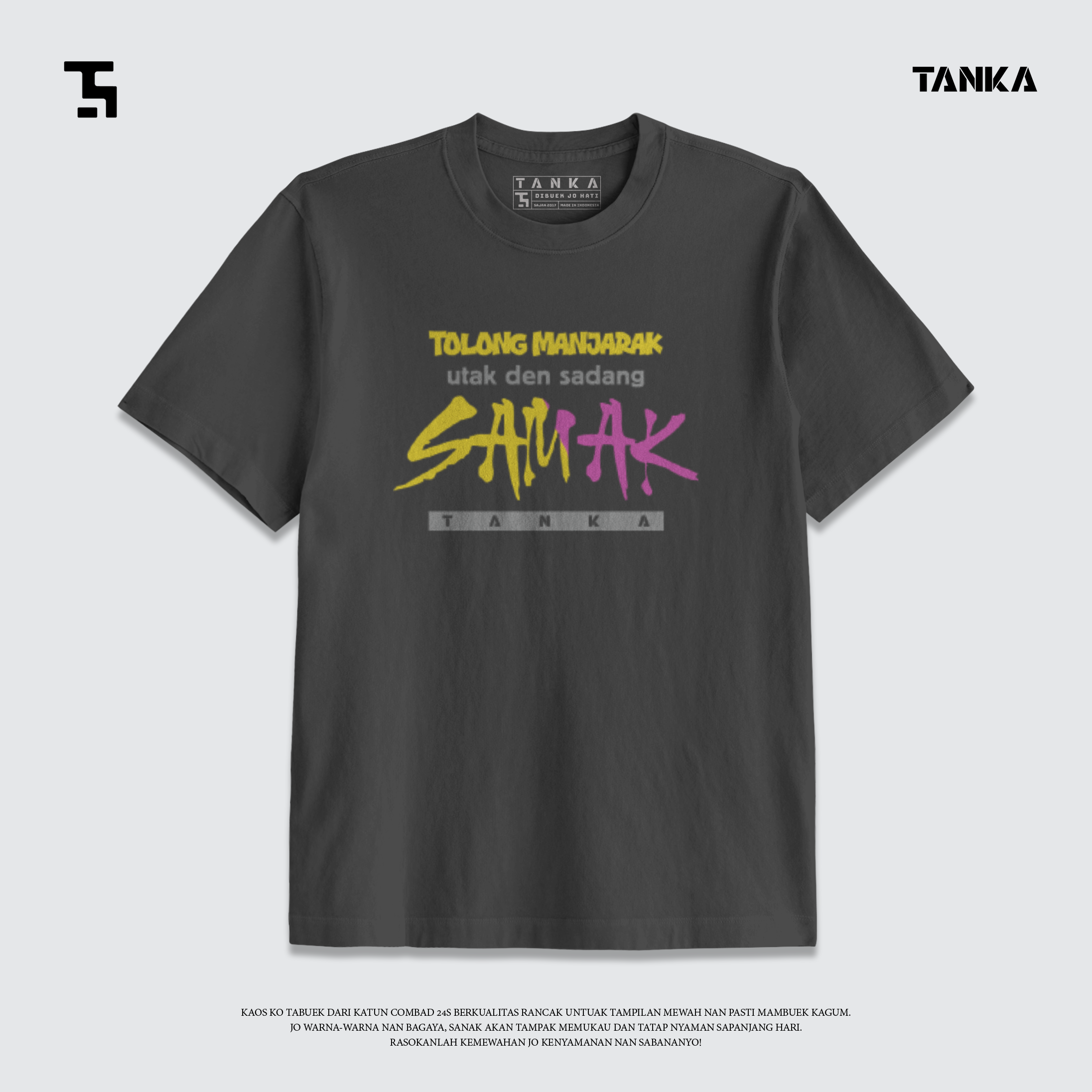 KAOS MINANG UTAK DEN SADANG SAMAK! T-SHIRT KATUN COMBAD 24S PREMIUM