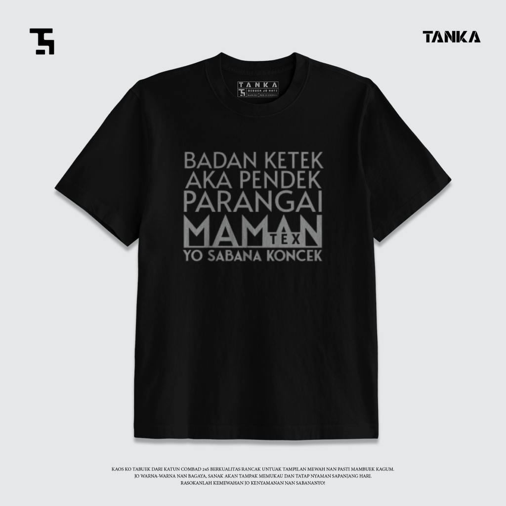 KAOS MINANG BADAN KETEK T-SHIRT KATUN COMBAD 24S PREMIUM