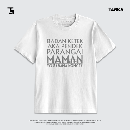 KAOS MINANG BADAN KETEK T-SHIRT KATUN COMBAD 24S PREMIUM