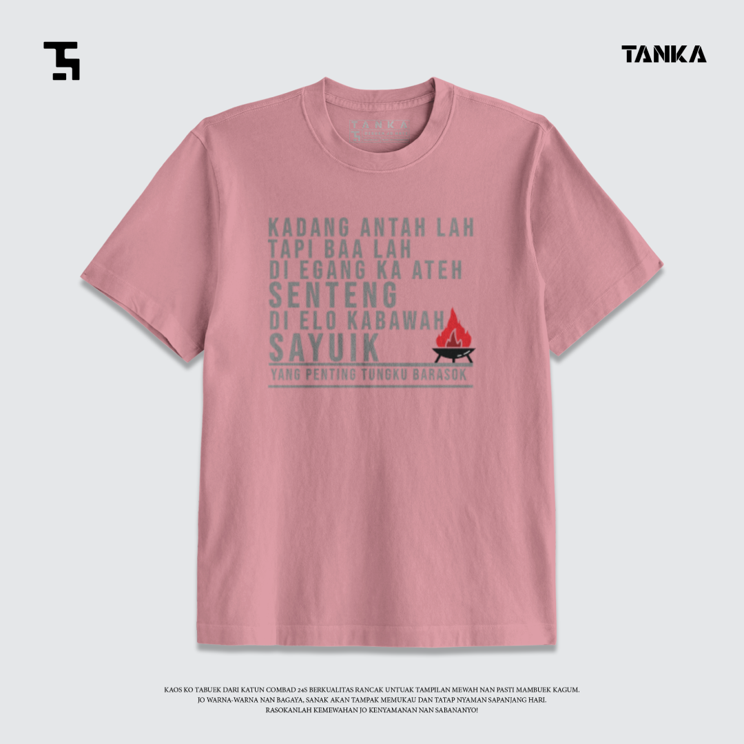 KAOS MINANG TUNGKU LAI BARASOK T-SHIRT KATUN COMBAD 24S PREMIUM