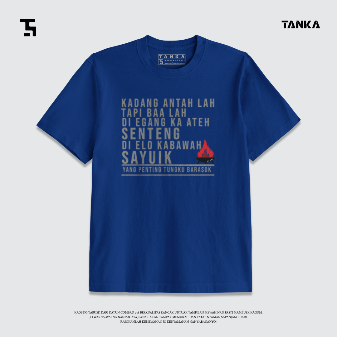 KAOS MINANG TUNGKU LAI BARASOK T-SHIRT KATUN COMBAD 24S PREMIUM