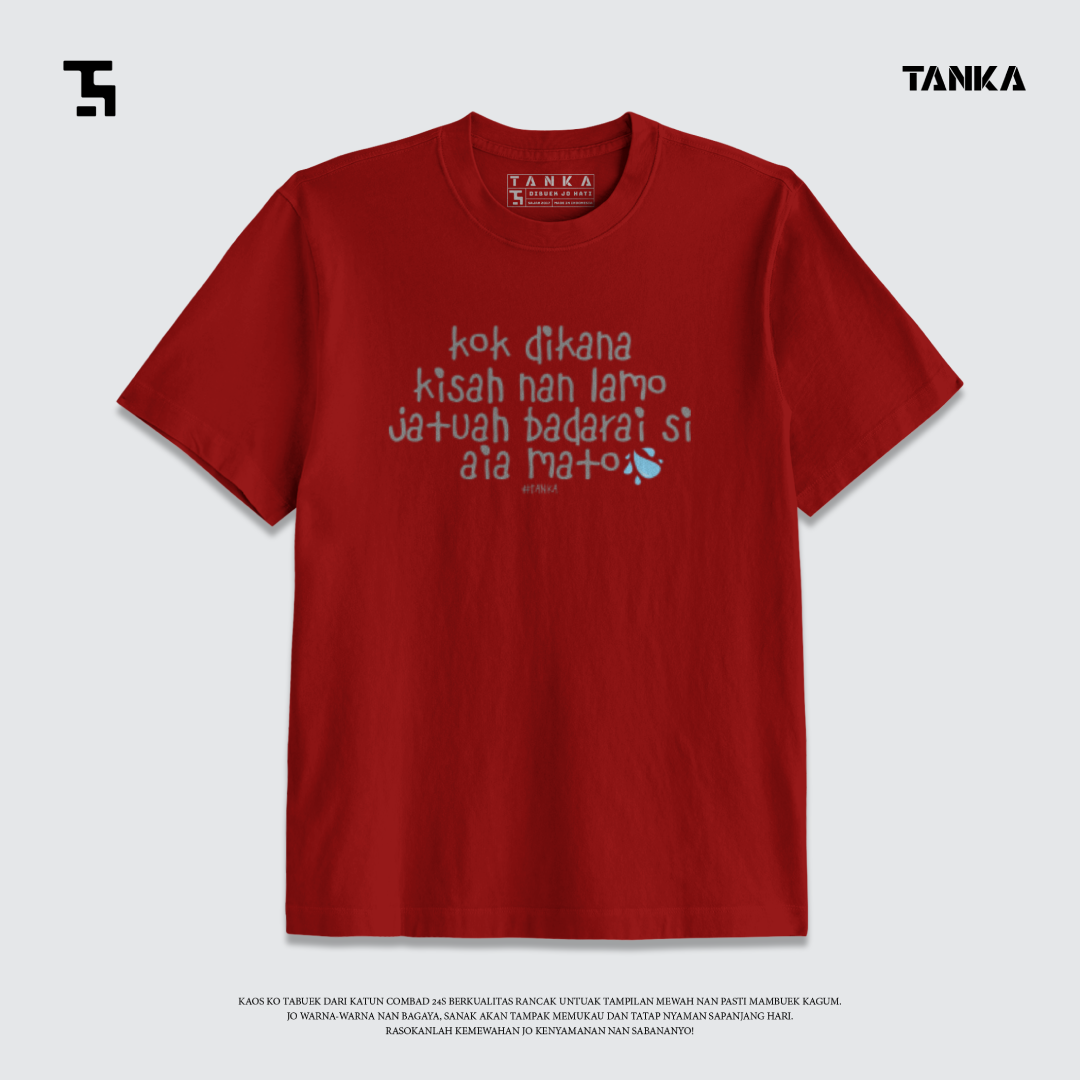 KAOS MINANG KOK DI KANA TAPI T-SHIRT KATUN COMBAD 24S