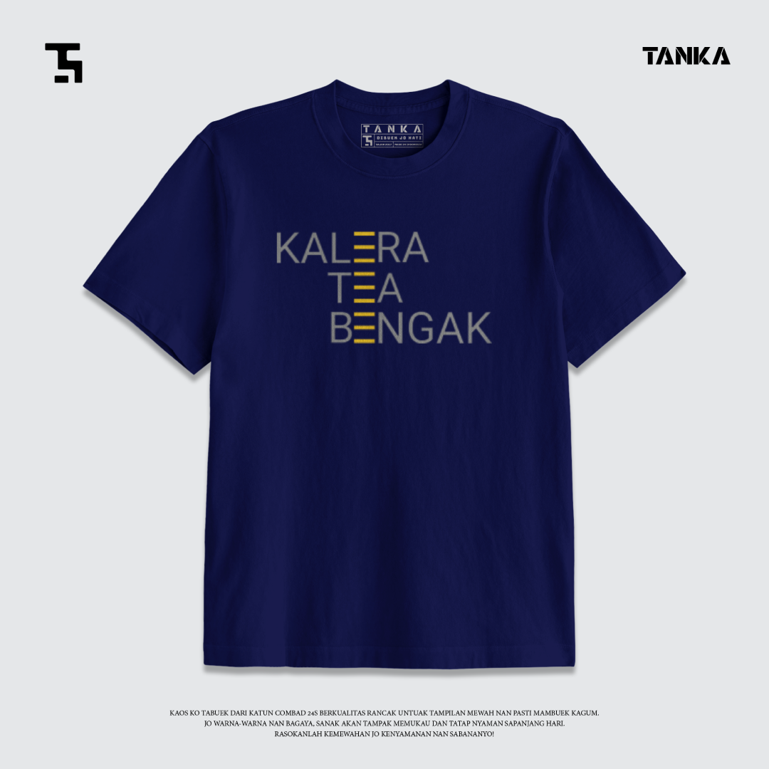 KAOS MINANG KALERA TEA BENGAK! T-SHIRT KATUN COMBAD 24S
