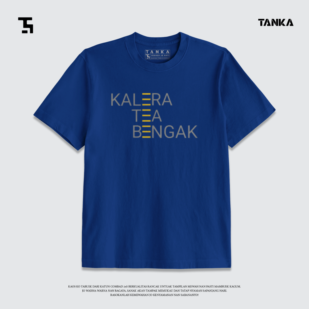 KAOS MINANG KALERA TEA BENGAK! T-SHIRT KATUN COMBAD 24S