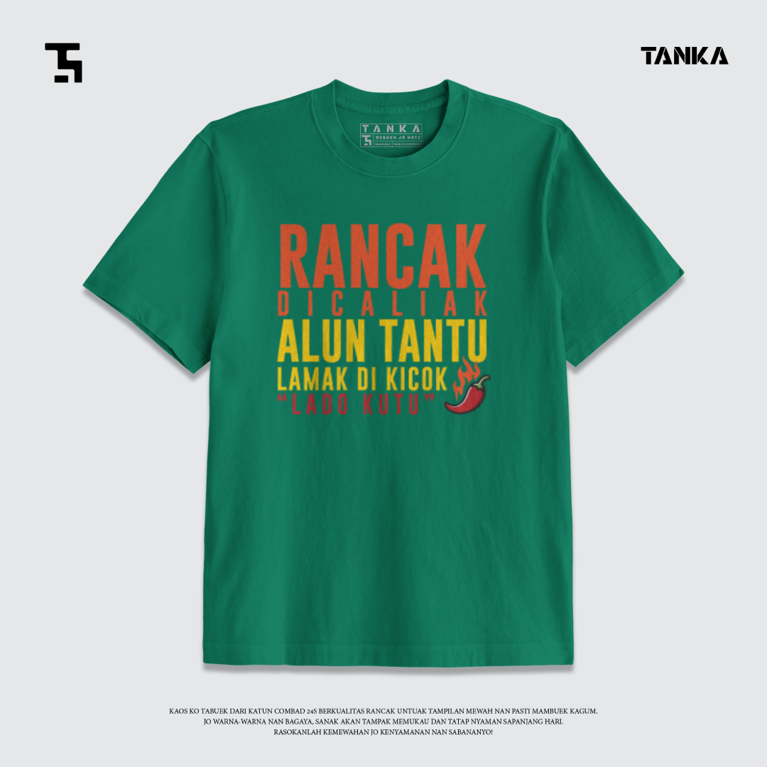 KAOS RANCAK DICALIAK ALUN TANTU LAMAK DI KICOK! T-SHIRT KATUN COMBAD 24S