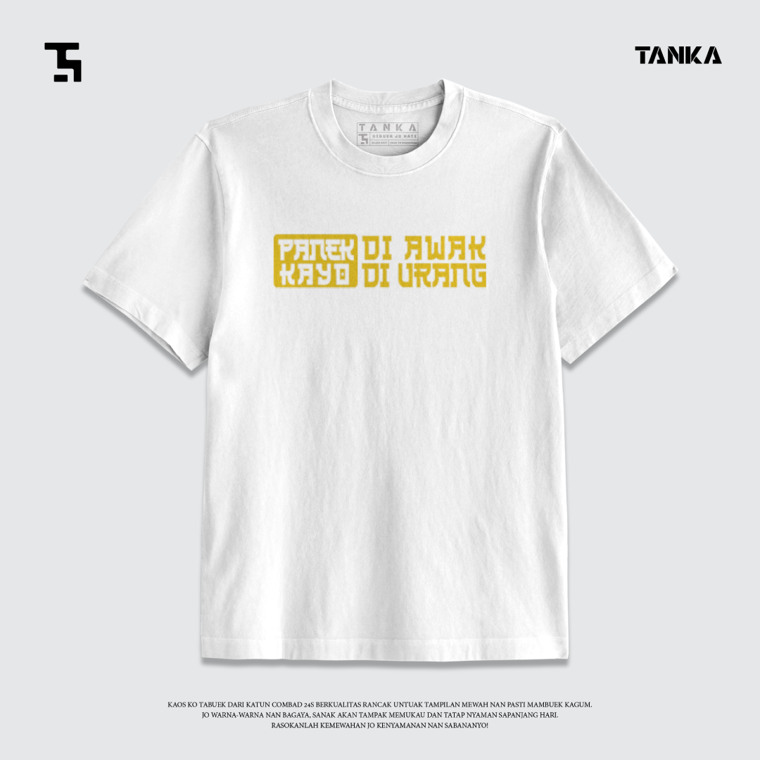 KAOS MINANG PANEK DI AWAK KAYO DI URANG T-SHIRT KATUN COMBAD 24S
