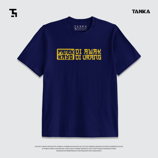 KAOS MINANG PANEK DI AWAK KAYO DI URANG T-SHIRT KATUN COMBAD 24S