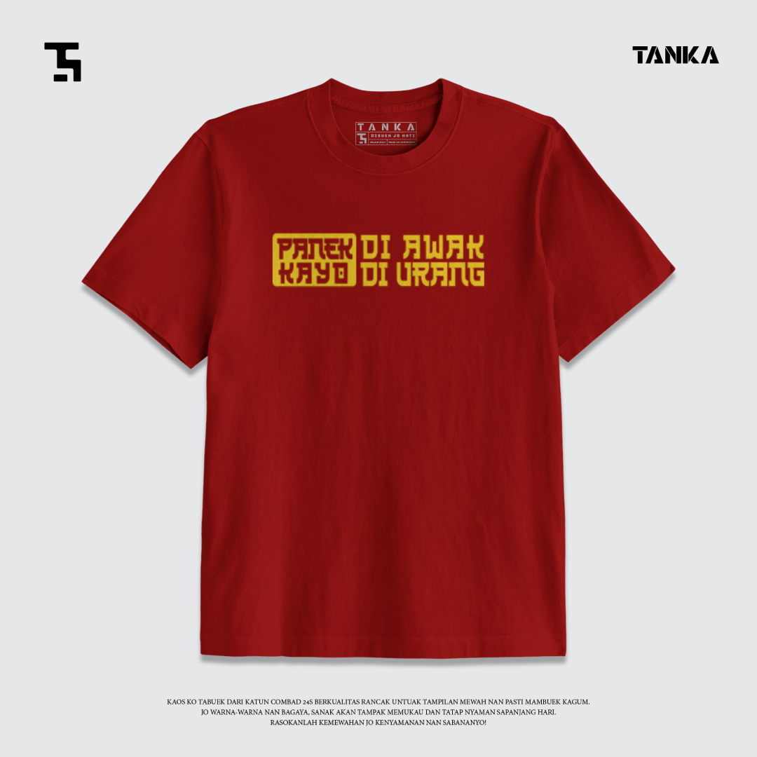 KAOS MINANG PANEK DI AWAK KAYO DI URANG T-SHIRT KATUN COMBAD 24S