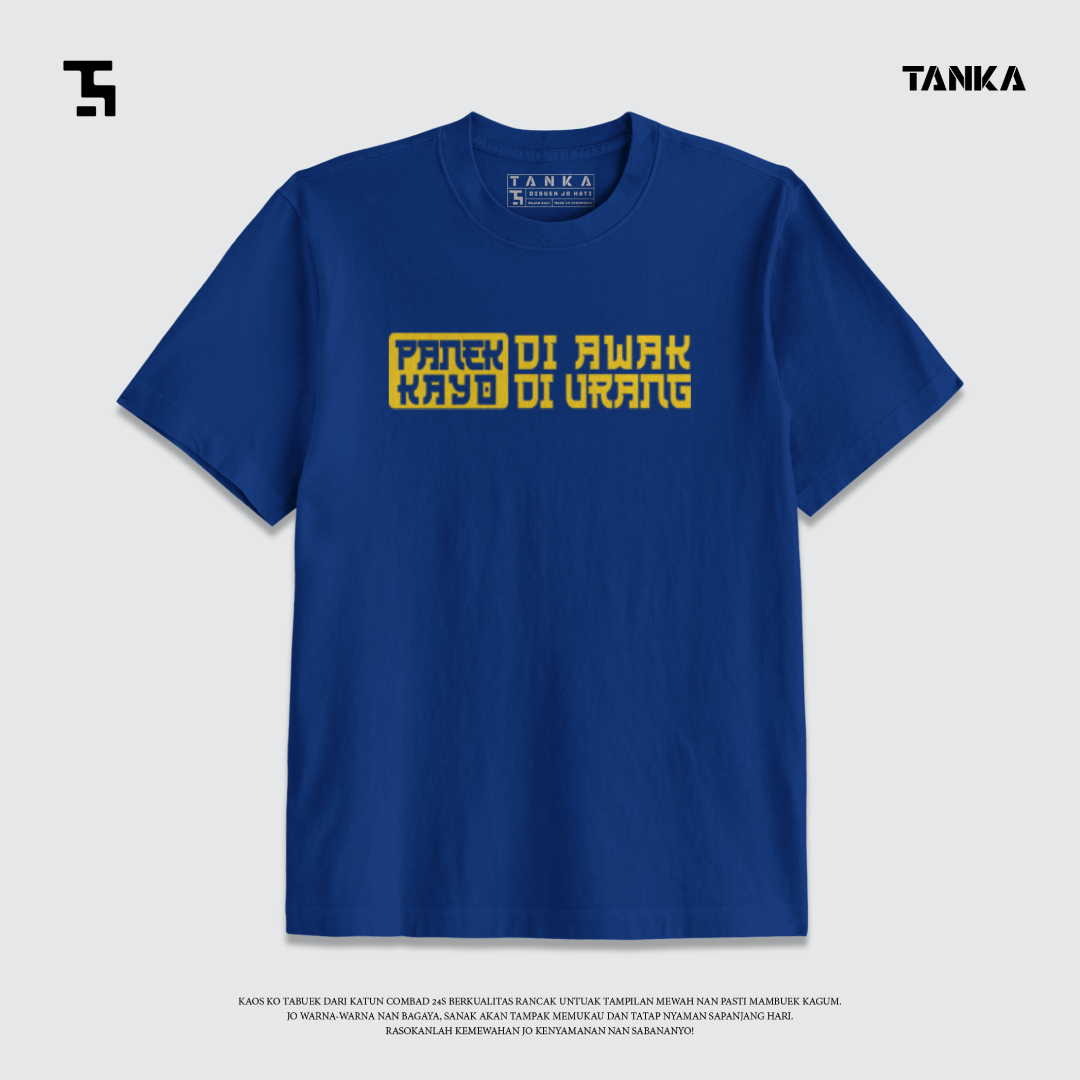 KAOS MINANG PANEK DI AWAK KAYO DI URANG T-SHIRT KATUN COMBAD 24S
