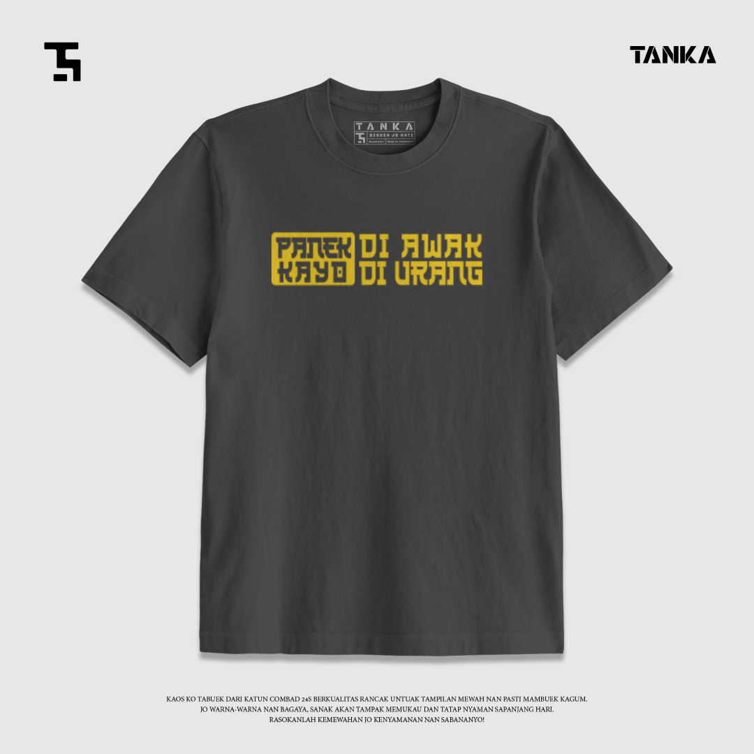 KAOS MINANG PANEK DI AWAK KAYO DI URANG T-SHIRT KATUN COMBAD 24S